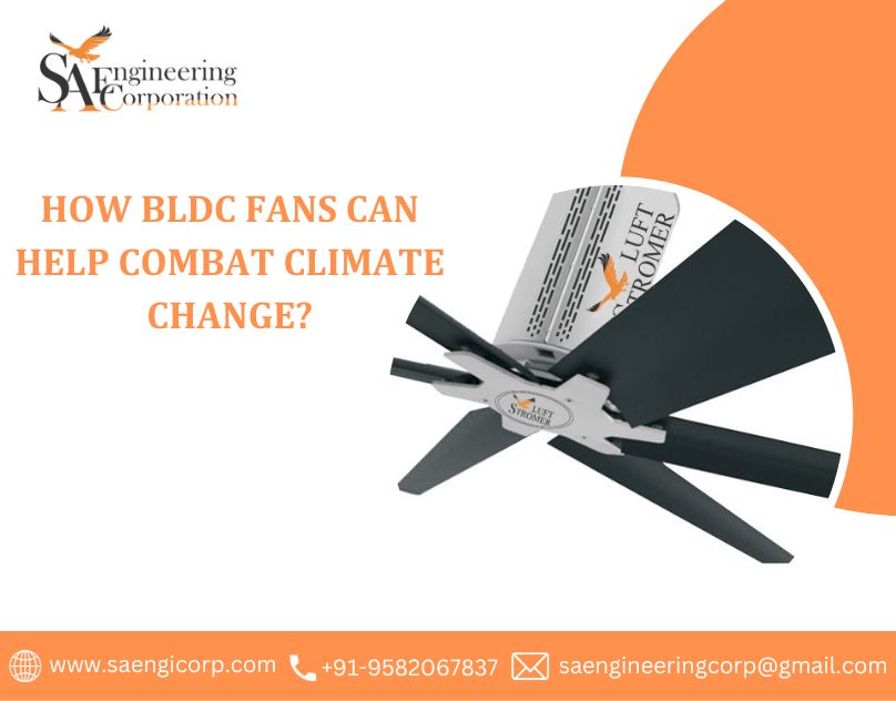 How BLDC Fans Can Help Combat Climate Change